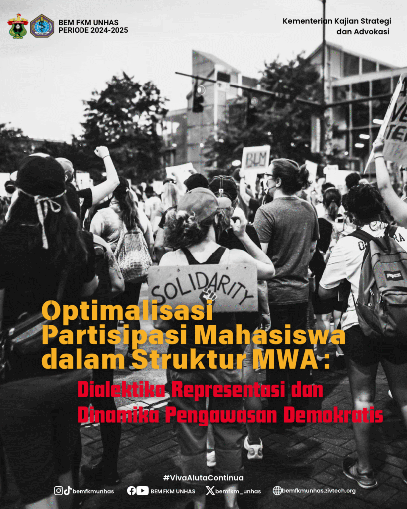 Optimalisasi Partisipasi Mahasiswa dalam Struktur MWA : Dialektika Representasi dan Dinamika Pengawasan Demokratis