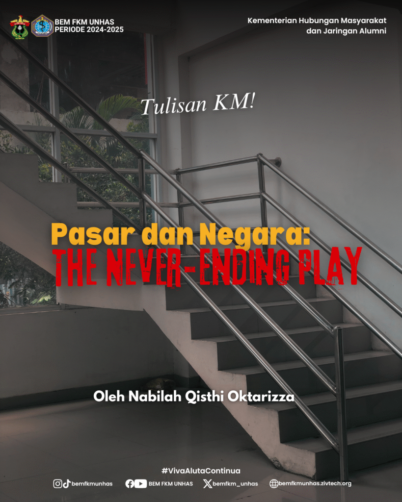 Pasar dan Negara: The Never-Ending Play