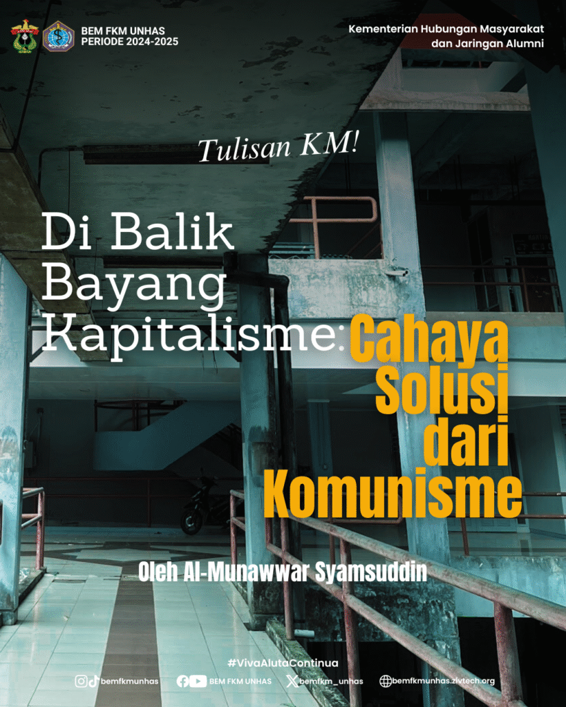 Di Balik Bayang Kapitalisme: Cahaya Solusi dari Komunisme