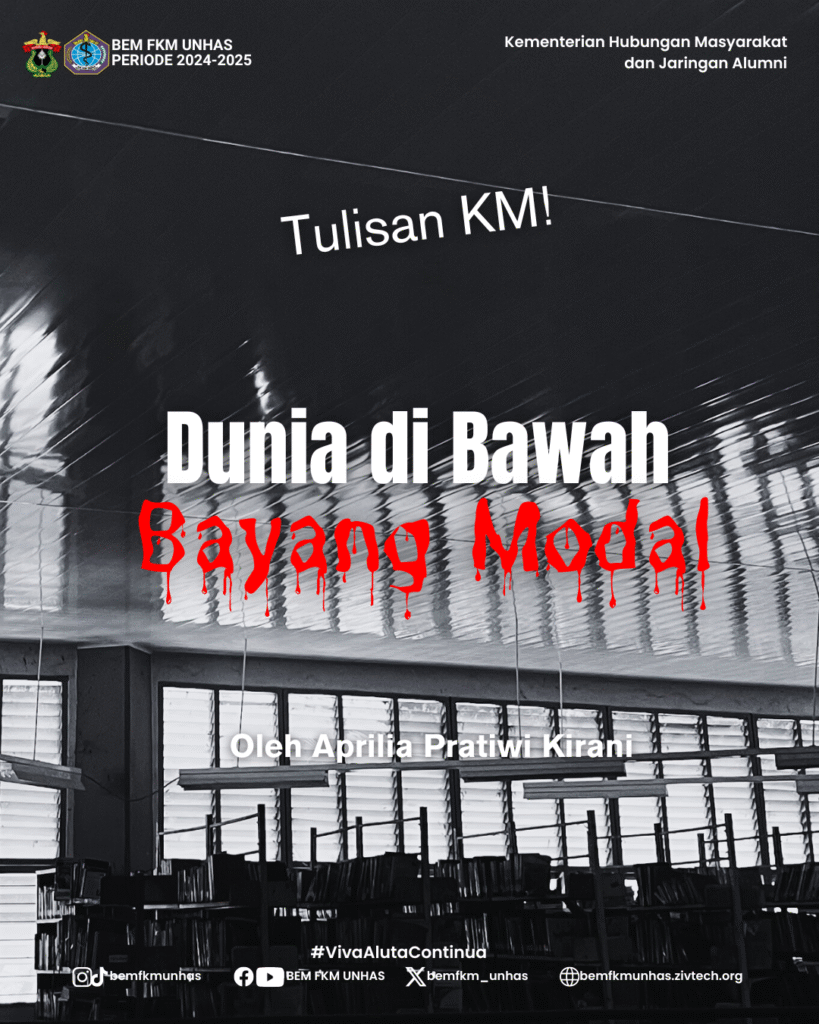 Dunia di Bawah Bayang Modal