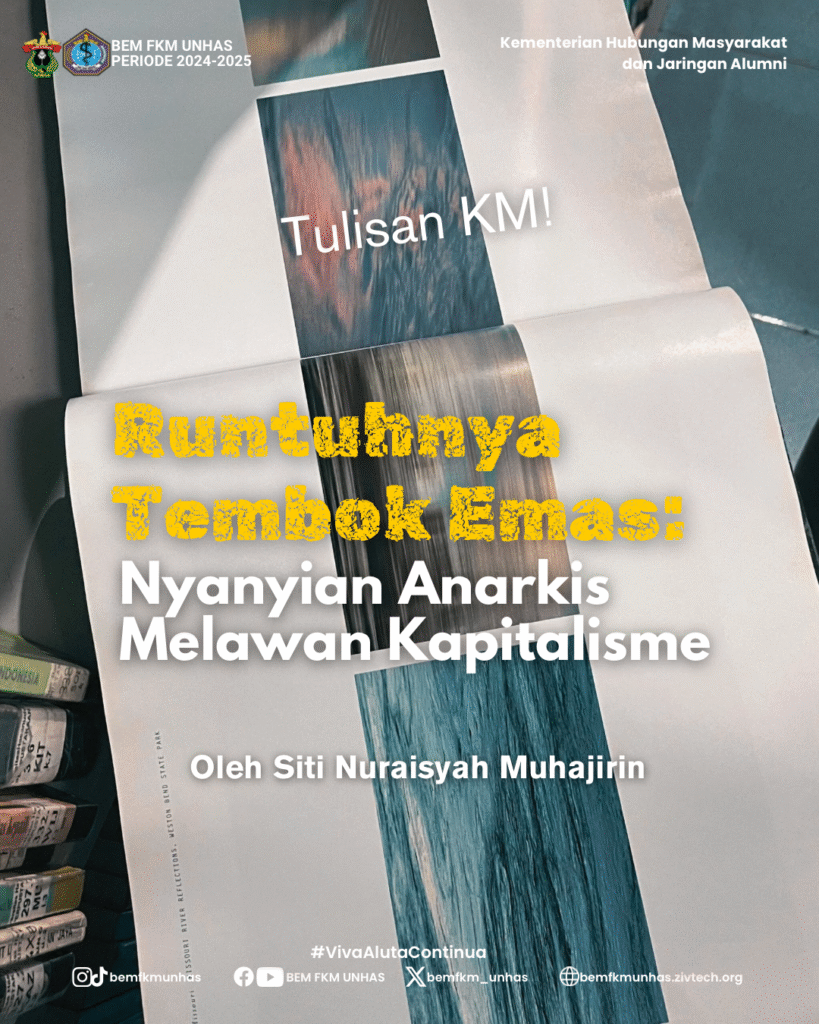 Runtuhnya Tembok Emas: Nyanyian Anarkis Melawan Kapitalisme