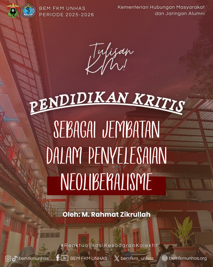 “Pendidikan Kritis sebagai Jembatan dalam Penyelesaian Neoliberalisme”