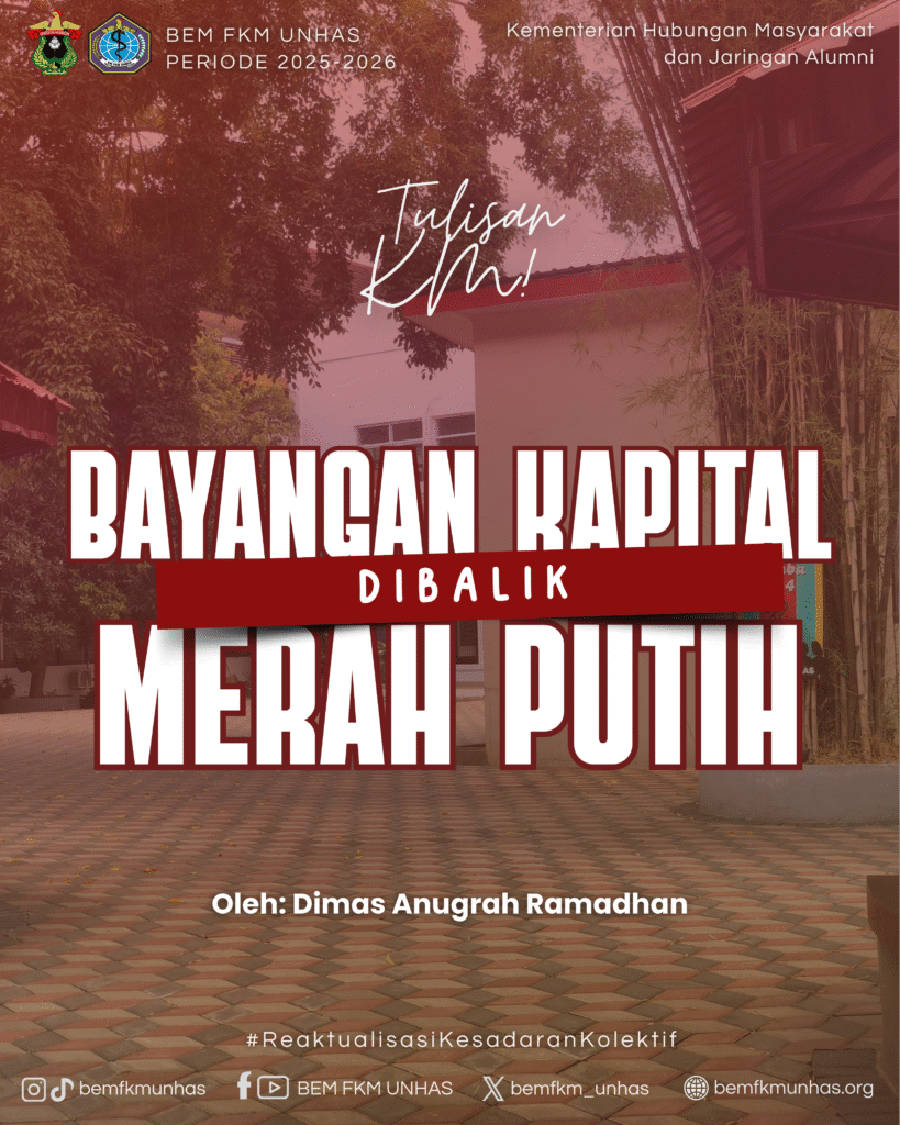Bayangan Kapital dibalik Merah Putih
