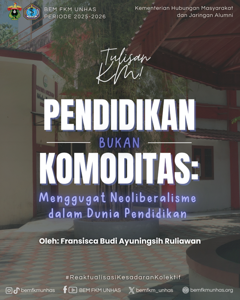 Pendidikan Bukan Komoditas: Menggugat Neoliberalisme dalam Dunia Pendidikan