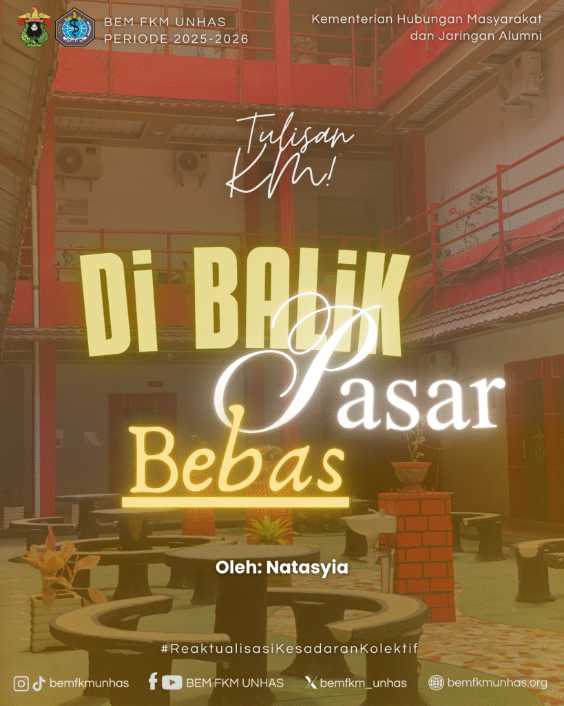 Di Balik Pasar Bebas